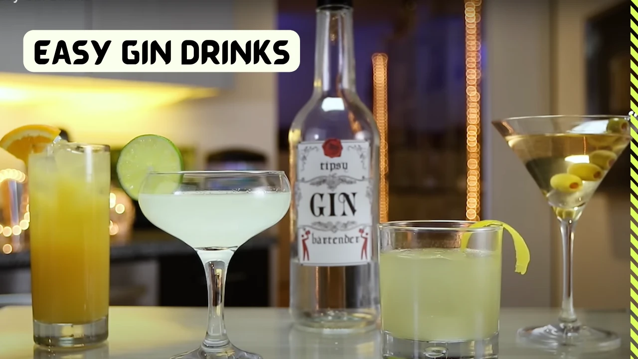 Easy Gin Drinks