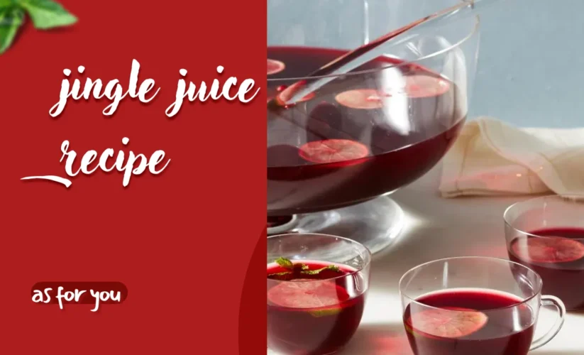 Jingle Juice Recipe